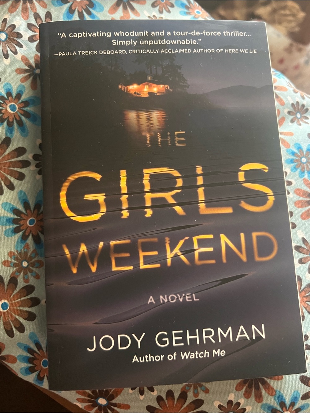The Girls Weekend by  — Jody Gehrman
